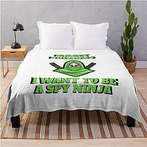 Forget Princess I Want To Be A Spy Ninja Throw Blanket RB1810