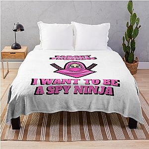 Forget Princess I Want To Be A Spy Ninja Throw Blanket RB1810