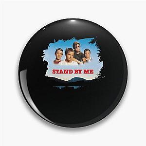 Stand By Me Pin