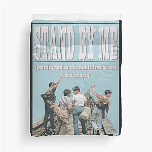 Stand By Me Duvet Cover