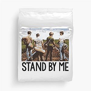 Stand By Me Duvet Cover