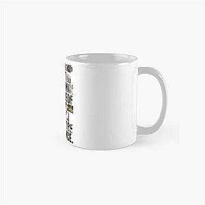 Stand by me Classic Mug