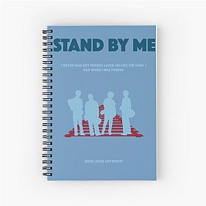 Stand By Me Spiral Notebook