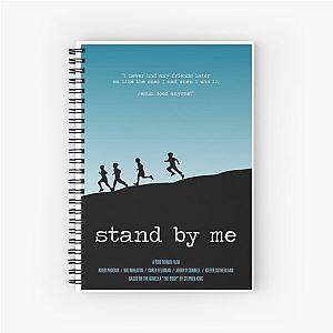 Stand by me Spiral Notebook