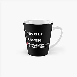 Mentally Dating Stanley Tucci Tall Mug