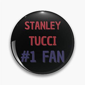 Stanley Tucci - 1 Fan Pin