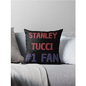 Stanley Tucci - 1 Fan Throw Pillow