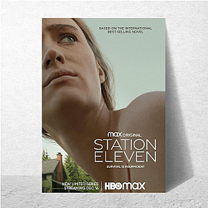 Station Eleven Because Survival Is Insufficient Station Eleven Posters