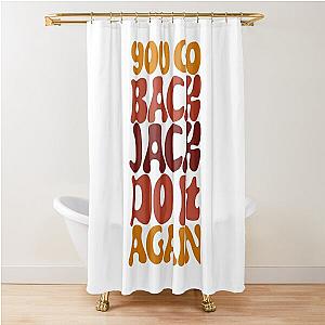 Who Loves Movie Do It Again Steely Dan Movie Men Woman Shower Curtain