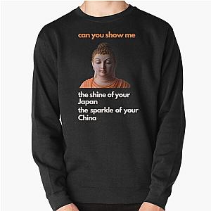 Bodhisattva and Steely Dan lyrics Pullover Sweatshirt