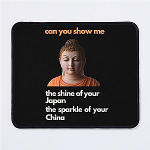 Bodhisattva and Steely Dan lyrics Mouse Pad