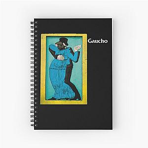 Steely Dan Steely Dan Steely Dan Steely Dannnnnn Steely Dan Spiral Notebook