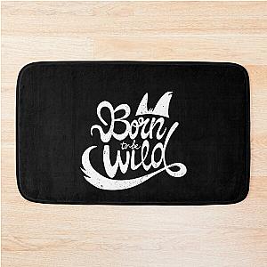 Born to be Wild Steppenwolf Easy Rider Bath Mat
