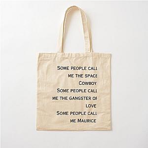 Steve Miller Band - Some People Call me Maurice Cotton Tote Bag