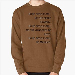Steve Miller Band - People call me Maurice Pullover Sweatshirt
