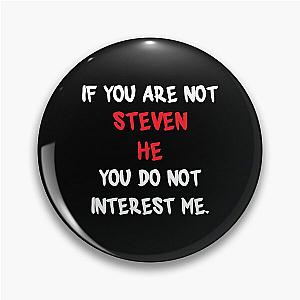 Steven He - If You Are Not Pin