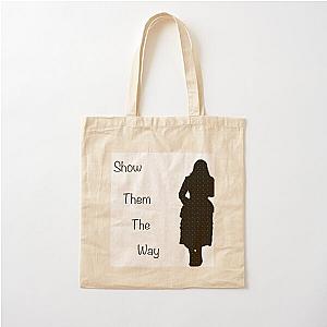 Stevie nicks show them the way Cotton Tote Bag