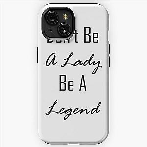 w. Stevie Nicks stevie nicks dont be a lady be a legend iPhone Tough Case