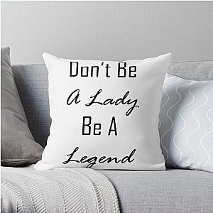 w. Stevie Nicks stevie nicks dont be a lady be a legend Throw Pillow