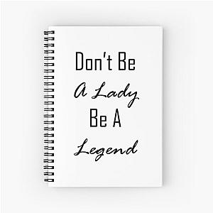 w. Stevie Nicks stevie nicks dont be a lady be a legend Spiral Notebook