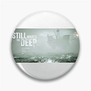 Still Wakes the Deep North Sea Terror Still Wakes The Deep Pins