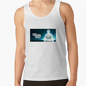 Still Wakes the Deep Below The Surface Still Wakes The Deep Tank Tops