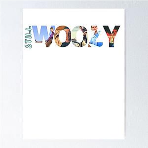 still woozy t shirt - sticker Poster