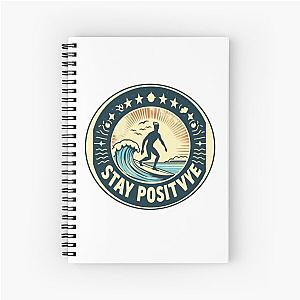 Stay Positive 2 Spiral Notebook