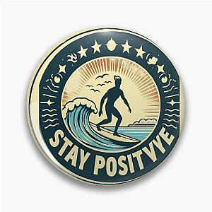 Stay Positive 2 Pin