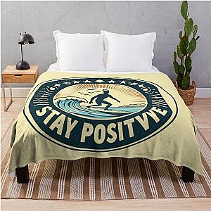 Stay Positive 2 Throw Blanket