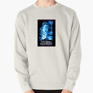 Storm of the Century Give Me What I Want Storm Of The Century Sweatshirts