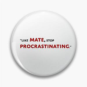 Stray Kids Pins - Like Mate, Stop Procrastinating Bang Chan Quote Stray Kids Pin