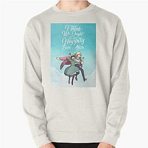 Howl’s Moving Castle - I Think We Ought To Live Happily Ever After Howl’S Moving Castle Poster Pullover Sweatshirt RB2212