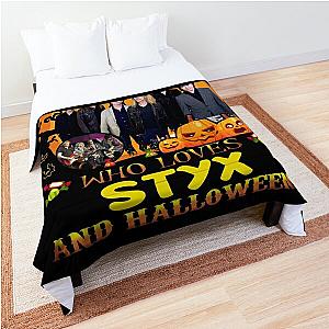 Just A Man Who Loves STYX And Halloween Comforter