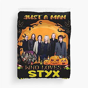 Just A Man Who Loves STYX And Halloween Duvet Cover