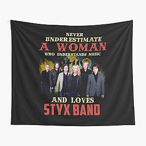 Never Underestimate A Woman Who Loves STYX Tapestry