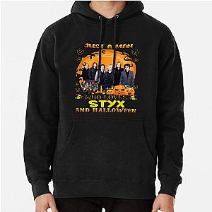 Just A Man Who Loves STYX And Halloween Pullover Hoodie