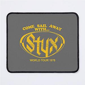 Come Sail Away With STYX Mouse Pad