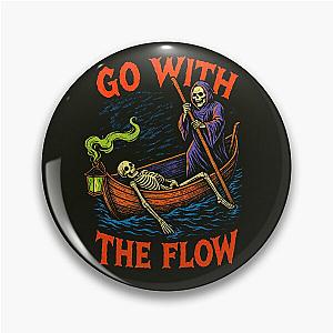 Go with the Flow Grim Reaper and Skeleton's Styx River Ride Dark Humor Design Pin