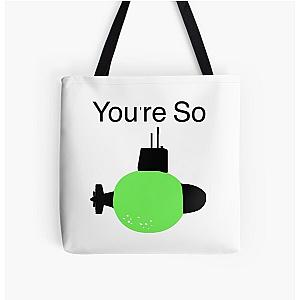 You're So Sublime All Over Tote Bag