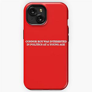 Connor Roy was interested in politics at a young age. Succession. MAGA.  iPhone Tough Case