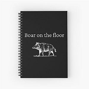 Boar on the floor succession qoute Spiral Notebook