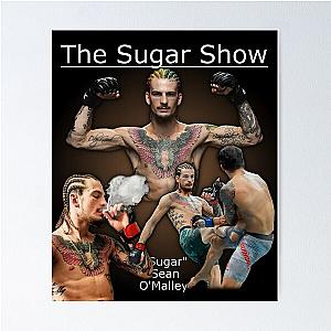 The Sugar Show: Sean O'Malley Poster