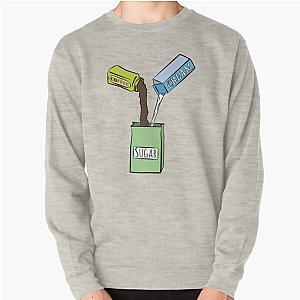 I like my sugar with coffee and cream Pullover Sweatshirt
