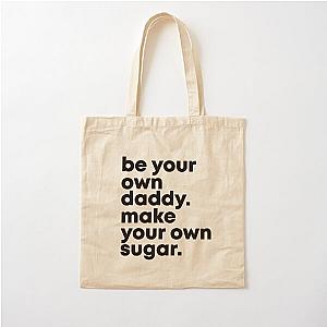 Be Your Own Daddy. Make Your Own Cotton Tote Bag
