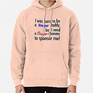 I was born to be a sugar Hoodie