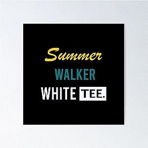 Summer walker white tee Poster