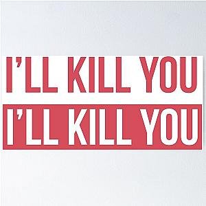 I will Kill You, Summer Walker Sticker Poster