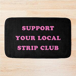 Summer Walker Merch Support Your Local Strip Club Shirt Bath Mat