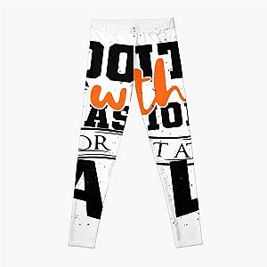 SUMMER WALKER do it with passion or not at all Leggings